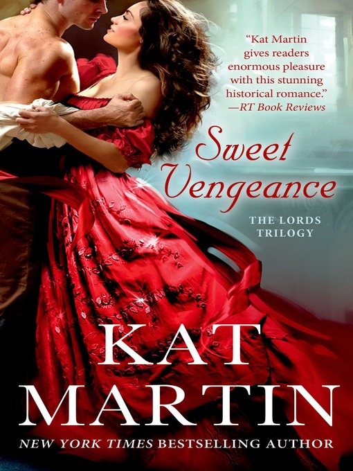 Title details for Sweet Vengeance by Kat Martin - Wait list